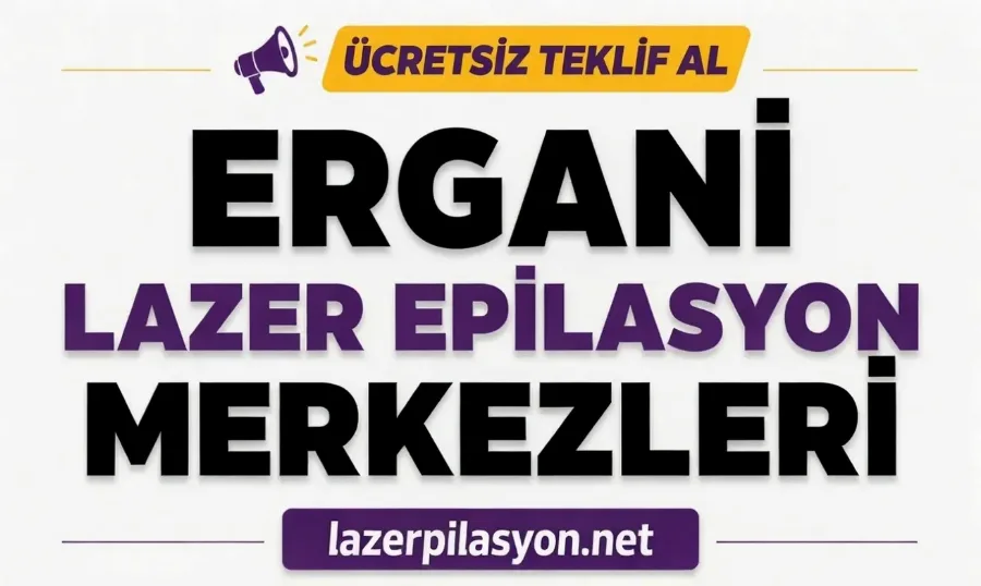 Ergani Lazer Epilasyon